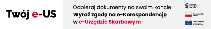 Napis: Twój e-US. Odbieraj dokumenty na swoim koncie. Wyraź zgodę na e-Korespondencję w e-US.